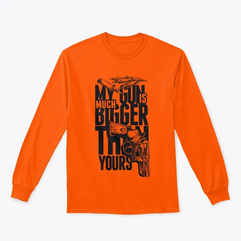 My Gun is Bigger Tshirt